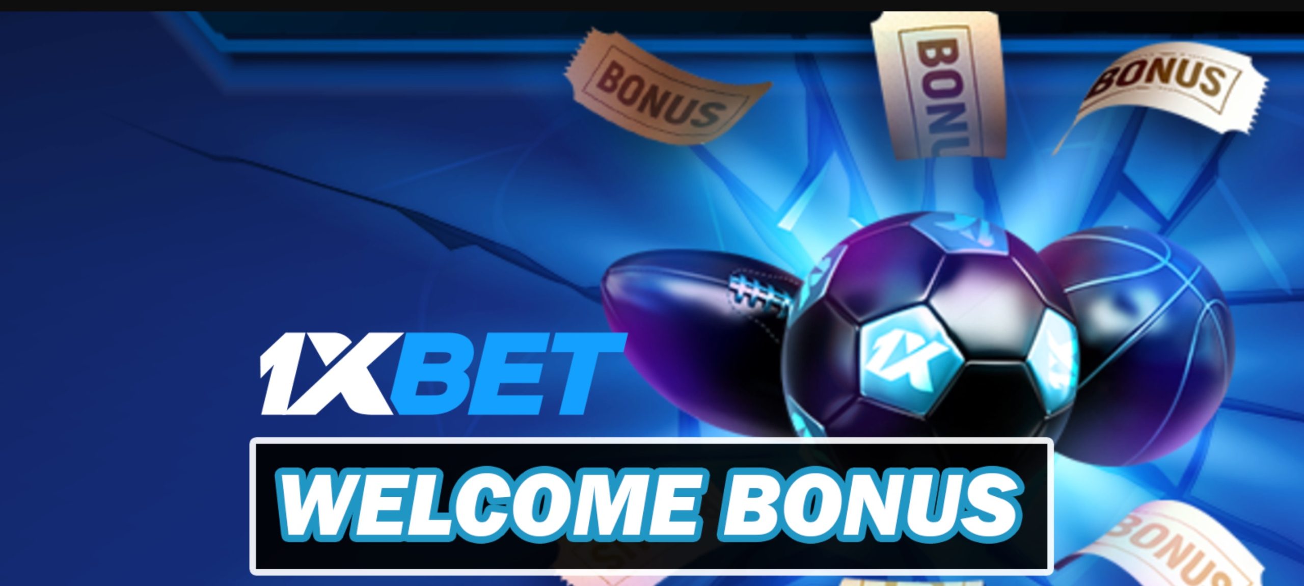 Welcome Bonus 1xBet.